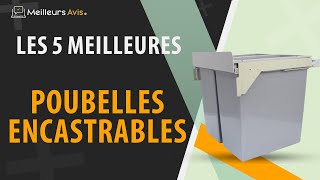 ⭐️ MEILLEURE POUBELLE ENCASTRABLE  Comparatif 2023 [upl. by Brandtr524]