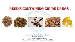 RESINS CONTAINING CRUDE DRUGS [upl. by Rollins]