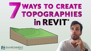 7 Ways to Create Topographies in Revit®  Environment for Revit® TUTORIAL [upl. by Dunstan]