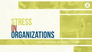 Stress in Organizations [upl. by Keldah526]