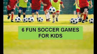 6 Fun Soccer Games for Kids U5  U8 [upl. by Elockin867]