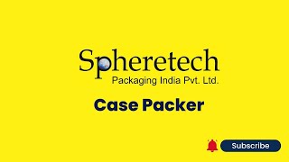 Case Packer Pick amp Place with Line Divider  Spheretech Packaging [upl. by Noremak]