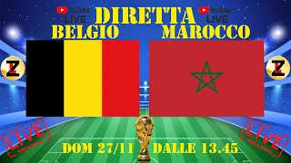 BELGIO  MAROCCO LIVE Diretta Streaming [upl. by Adahs214]