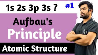 Aufbau Principle  Atomic Structure 06  Classs 11 chap 211 Rulesfor Filling Of electrons  IIT [upl. by Eugenio939]