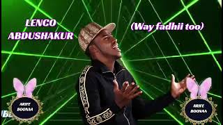 Lenco Abdushakur  Way fadhii too  best emotional oromo music 💫 [upl. by Lashoh]