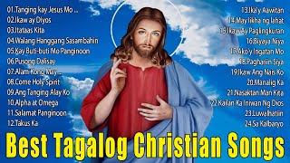 Best Tagalog Christian Songs With Lyrics 🙏 Top 30 Praise And Worship Songs Nonstop [upl. by Ruff]