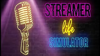 Streamer Life Simulator Gameplay [upl. by Erialb]