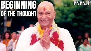 Where does the THOUGHT come FROM  Papaji  Deep Inquiry [upl. by Eellah393]