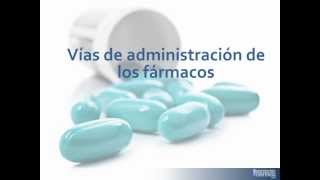 Tema 6 VÍAS DE ADMINISTRACIÓN DE FÁRMACOS [upl. by Oisacin]