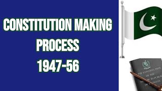 Constitution Making Process 194756 Pakistan Studies Lecture Series [upl. by Fabiolas352]