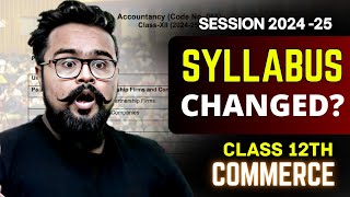 CLASS 12 SYLLABUS changed  SESSION 202425 GAURAV JAIN [upl. by Rae]