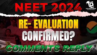 NEET 2024 Re Evaluation Confirmed  Supreme Court on NEET 2024 Scam  Comments Reply [upl. by Selinski]