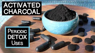 Activated Charcoal Detox Uses as a Periodic Dietary Supplement [upl. by Odinevneib]