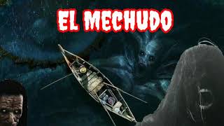 El mechudo leyenda mexicana Baja California Sur [upl. by Finbar]