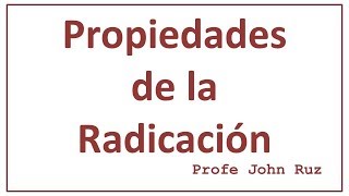 Propiedades de la Radicación [upl. by Olenolin791]