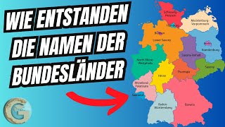 Wie entstanden die Namen der deutschen Bundesländer [upl. by Millwater]