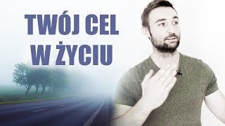 JAK ODKRYĆ CEL W ŻYCIU [upl. by Desiree301]