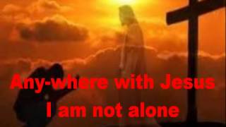 Anywhere with Jesus  Hymn song by Kevin Inthaly [upl. by Mehs]