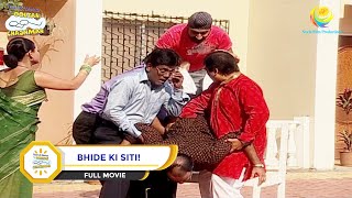 BHIDE KI SITI I FULL MOVIE I Taarak Mehta Ka Ooltah Chashmah  तारक मेहता का उल्टा चश्मा [upl. by Anekahs851]