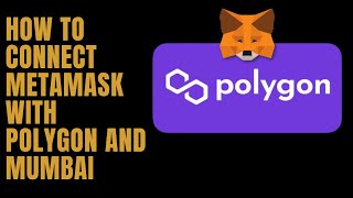 How to Connect Metamask With Polygon Testnet Mumbai  StepbyStep [upl. by Aaronson923]