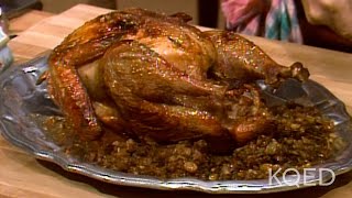 Jacques Pepins Holiday Turkey with Mushroom Stuffing  Todays Gourmet  KQED [upl. by Artinahs]