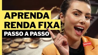 PASSO A PASSO PARA GANHAR DINHEIRO NA RENDA FIXA ENTENDA TUDO [upl. by Adniuqal]