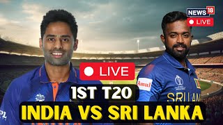 India Vs Sri Lanka T20 LIVE Match Scoreboard  India Vs Sri Lanka Match LIVE Commentary  N18G [upl. by Erhard]