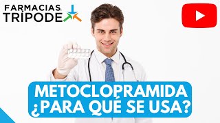 Metoclopramida ¿para qué sirve  Metoclopramida ¿cómo y en qué casos utilizarla [upl. by Jude]