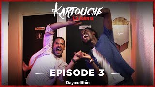 Kartouche  EP03  Lécologie I Daymolition [upl. by Leahcimed]