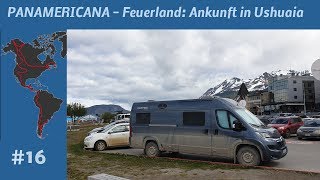 Panamericana 16  Feuerland Ankunft in Ushuaia [upl. by Lalla122]