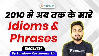 English Idioms amp Phrases by Sandeep Kesarwani Sir  2010 से अब तक जो Exam में पूछे गए [upl. by Fay80]