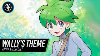 Wallys Theme Arrangement ► Pokémon Omega Ruby amp Alpha Sapphire [upl. by Ytissahc]