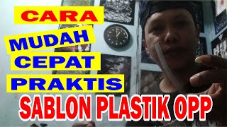 CARA SABLON PLASTIK OPP PRAKTIS DAN CEPAT [upl. by Allehc558]