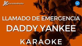 Daddy Yankee  Llamado de Emergencia KARAOKE Instrumental y letra [upl. by Adnauq]