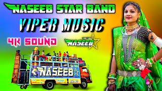 VIPER MUSIC Naseeb Star Band 202425  New Tune Ke Sath New Timli  Naseeb Star Band Special Timli [upl. by Harald483]