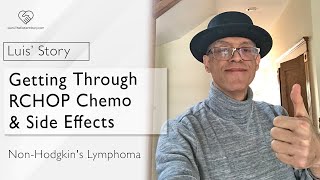 RCHOP Chemotherapy amp Dealing with Side Effects  Luis’ Story 2 of 3  The Patient Story [upl. by Onitrof]