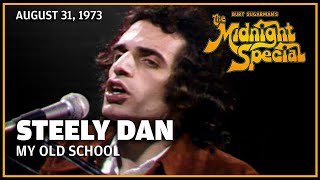 My Old School  Steely Dan  The Midnight Special [upl. by Assira]