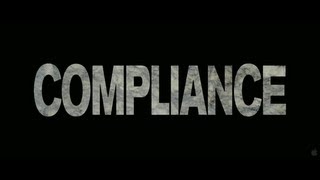 Compliance  2012  Official Trailer [upl. by Atsirhc]