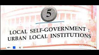 ICSE class 9 civics chapter 5 Local self government Urban Local Institutions [upl. by Fairfax]