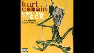 Kurt Cobain  Clean Up Before She Comes Early Demo [upl. by Paucker524]