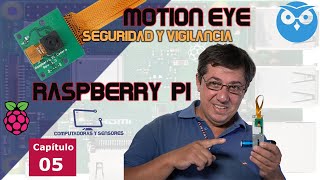 Cámara de seguridad y vigilancia WiFi con Raspberry Pi y Motion Eye Circuito cerrado de televisión [upl. by Alios]