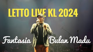 Letto Live KL 2024 Fantasia Bulan Madu bersama Gamelan Asyik guys [upl. by Arved]