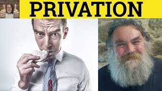 🔵 Privation  Privations Meaning  Privation Examples  Privation Definition  Formal English [upl. by Isyad]