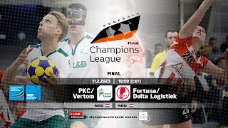 IKF KCL Final 2023  PKCVertom  FortunaDelta Logistiek English [upl. by Nomael]