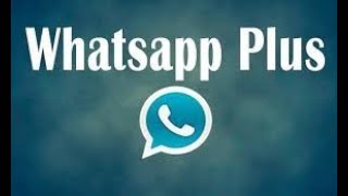 Como Descargar Watsapp Plus Se tiene que desinstalar whatsapp normal [upl. by Kabab]