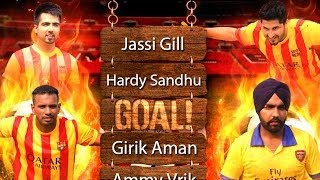 Goal  Jassi Gill  Hardy Sandhu  Girik Aman  Ammy Virk [upl. by Aratihc114]