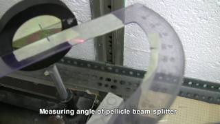 Measuring Angle of Pellicle Beam Splitter [upl. by Samara]