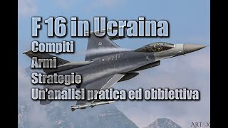 F16 in Ucraina una valutazione obbiettiva [upl. by Suzette]