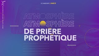 ATMOSPHÈRE DE PRIÈRE PROPHÉTIQUE  VENDREDI 30 AOÛT 2024 [upl. by Notnil]