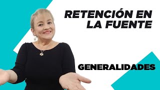 90 Retención en la Fuente Sobre Salarios GeneralidadesElsaMaraContable [upl. by Ellerihs]